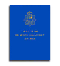 The History Of The Queen's Royal Surrey Regiment